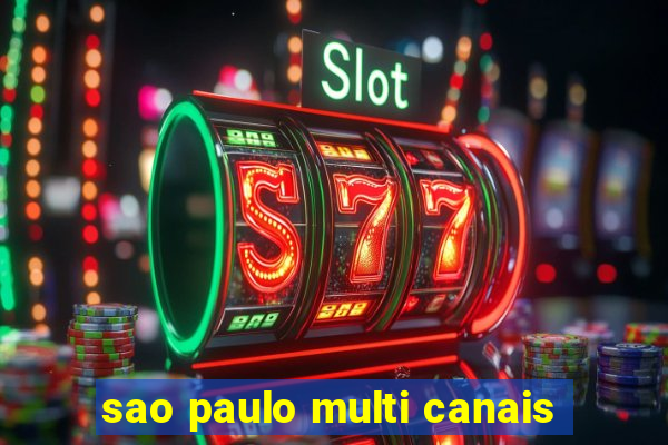 sao paulo multi canais